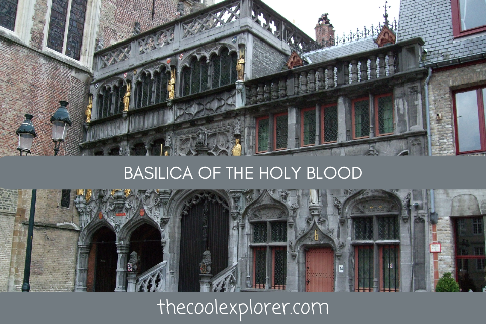 Places to visit in Bruges: Basilica of the Holy Blood