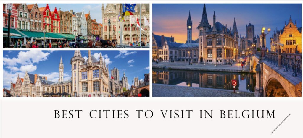 Best cities to visit in Belgium